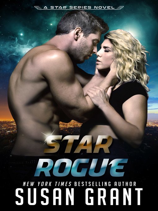 Title details for Star Rogue by Susan Grant - Available